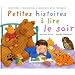 Petites histoires � lire le soir