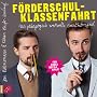 F�rderschulklassenfahrt: Eventh�rspiel von Jan B�hmermann