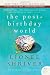 The Post-Birthday World (P.S.)