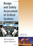 Design and Safety Assessment of Critical Systems