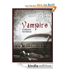 Vampire - T�dliche Verf�hrer