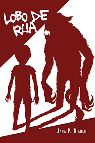 Lobo de Rua (Portuguese Edition), by Janayna Pin Lobo de Rua (Portuguese Edition), by Janayna Pin