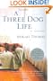 A Three Dog Life