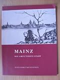 Produkt-Bild: Mainz. Die amputierte Stadt