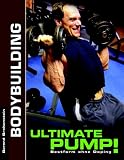 Ultimate Pump!: Bestform ohne Doping