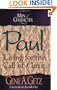 Paul: Living for the Call of Christ (Men of Character Series)