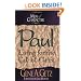 Paul: Living for the Call of Christ (Men of Character Series)