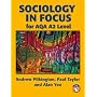 Sociology in Focus A2 for AQA
