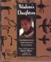 Wisdom's Daughters: Conversations With Women Elders of Native America