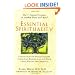 Essential Spirituality: The 7 Central Practices to Awaken Heart and Mind