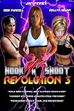 Hook N Shoot "Revolution: 3"