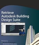 Retrieve Autodesk Building Design Suite for PC [Download]