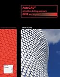 AutoCAD: A Problem-Solving Approach: 2013 and Beyond (Autodesk 2013 Now Available!)