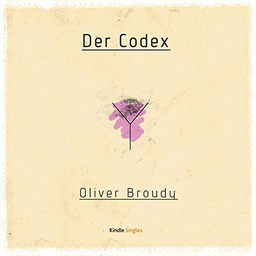 The Codex, by Oliver Broudy