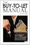 The Buy-to-Let Manual:: How you can profit from buy to let property during the credit crunch & beyond