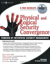 Physical and Logical Security Convergence: Powered By Enterprise Security Management
