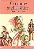 Costume and fashion in colour, 1760-1920