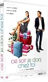 Ce soir je dors chez toi