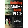 Building States to Build Peace