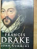 Francis Drake : the lives of a hero