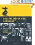 Digital Media and Democracy: Tactics in Hard Times