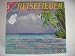 Reisefieber: 75 Urlaubs-Schlager und Reisehits