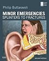 Minor Emergencies: Splinters to Fractures