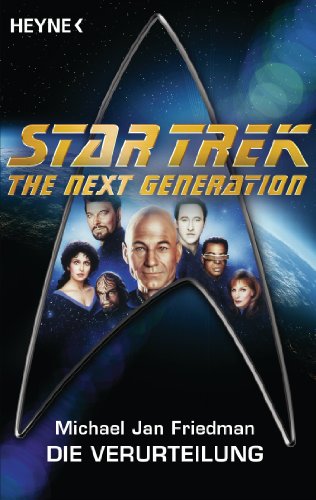 Star Trek - The Next Generation: Die Verurteilung: Roman (German Edition)