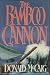 The Bamboo Cannon