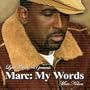 Marc: My Words