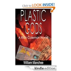 Plastic Gods (A Rich Coleman Novel)