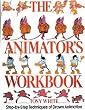 The Animator's Workbook: Step-By-Step Techniques of Drawn Animation