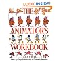 The Animator's Workbook: Step-By-Step Techniques of Drawn Animation