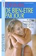 10 minutes de bien-�tre par jour : 36 s�ances d'�panouissement personnel pour vous aider, tout au long de l'ann�e, � attaquer la journ�e avec confiance et s�r�nit�