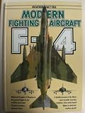 Modern Fighting Aircraft - F-4 Phantom II (Aviation Fact File)