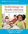 Technology to Teach Literacy: A Resource for K-8 Teachers (2nd Edition)