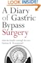 A Diary of Gastric Bypass Surgery: When the Benefits Outweigh the Costs