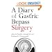 A Diary of Gastric Bypass Surgery: When the Benefits Outweigh the Costs