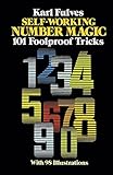 Self-Working Number Magic: 101 Foolproof Tricks (Dover Magic Books)