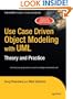 Use Case Driven Object Modeling with UML: Theory and Practice