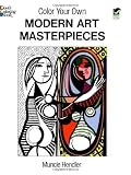 Color Your Own Modern Art Masterpieces (Dover Art Coloring Book) by Muncie Hendler (2000-01-02)