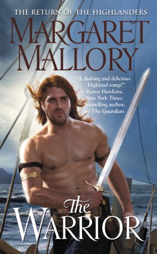 The Warrior (The Return of the Highlanders) by Margaret Mallory