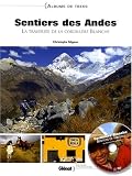 Sentiers des Andes : La traversée de la cordillère Blanche (1DVD)