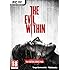 The Evil Within (PC DVD)