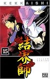 Revue Pika Edition  / Kekkaishi, Tome 15 :