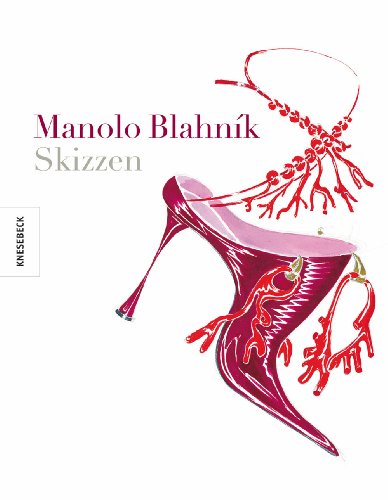 Manolo Blahnik: Skizzen - Die