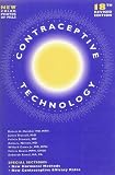 Contraceptive Technology, 18th Revised Edition, 2004 (Contraceptive Technology)
