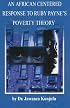 An African Centered Response to Ruby Payne's Poverty Theory