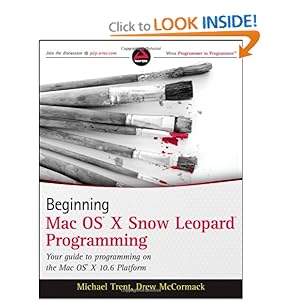 Beginning Mac OS X Snow Leopard Programming