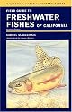 Field Guide to Freshwater Fishes of California (California Natural History Guides)